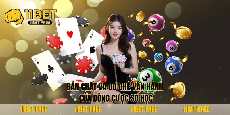 Bản chất và cơ chế vận hành của dòng cược số học