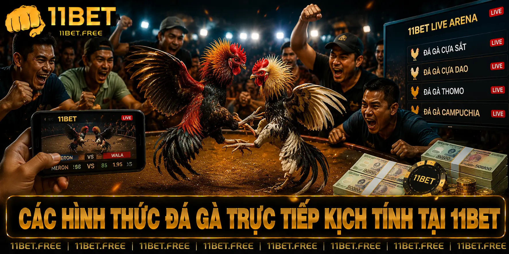 Các hình thức đá gà trực tiếp kịch tính tại 11BET 